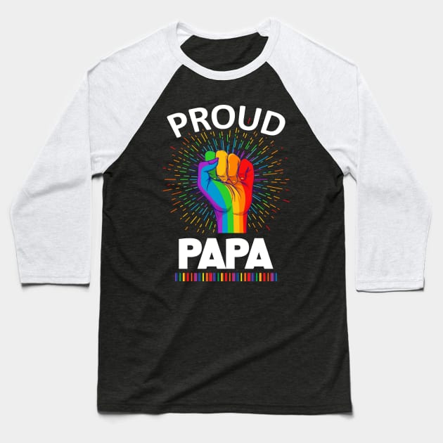 Proud Papa Gay Lgbt Baseball T-Shirt by adrinalanmaji